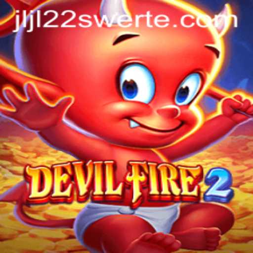 Unveiling the Thrills of DevilFire2: A Comprehensive Exploration